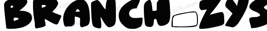 branch_zystoo branc字体转换